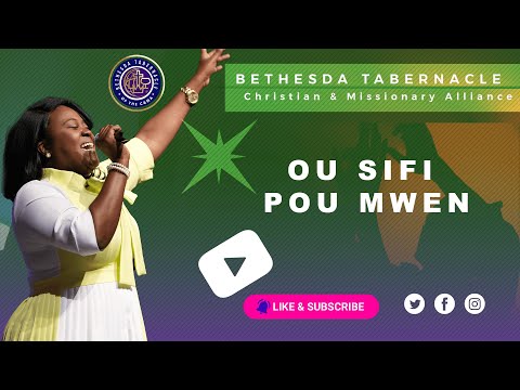 Ou Sifi Pou Mwen  |  Bethesda Tabernacle Worship Team
