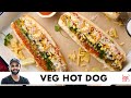 Veg Masala Hot Dog देसी मसाला हॉट डॉग Chef Sanjyot Keer