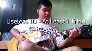 Useless ID - At Least I Tried (cover)