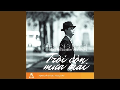 Thể hiện bởi Hoàng Bách