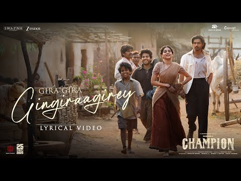 Gira Gira Gingiraagirey Lyrical Video | Champion | Roshan | Anaswara | Ram Miriyala | Mickey J Meyer