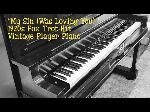My Sin. International roll 94289.  Year: 1927.   Player piano fox trot #RoaringTwenties #JazzAge 
