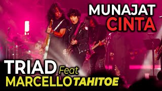 Download lagu TRIAD Feat Ello - Munajat Cinta [Konser 51 Tahun Kerajaan Cinta Ahmad Dhani] mp3