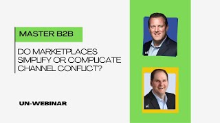 Do Marketplaces Simplify Or Complicate Channel Conflict?