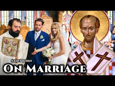 On Marriage - Homily by St. John Chrysostom (Eph 5:22-33)