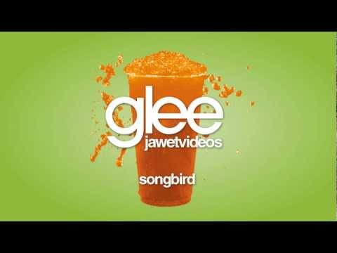 Glee Cast - Songbird (karaoke version)