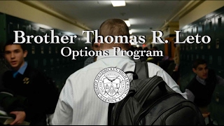 Brother Thomas R. Leto Options Program - Bishop Hendricken High School