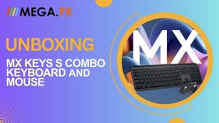 LOGITECH MX KEYS S COMBO |UNBOXING|🖱️⌨️