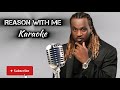 Rudeboy Reason With Me KARAOKE INSTRUMENTAL