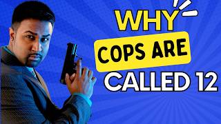 Why Cops Called 12 [Decoding the Meaning Behind The Term 12]