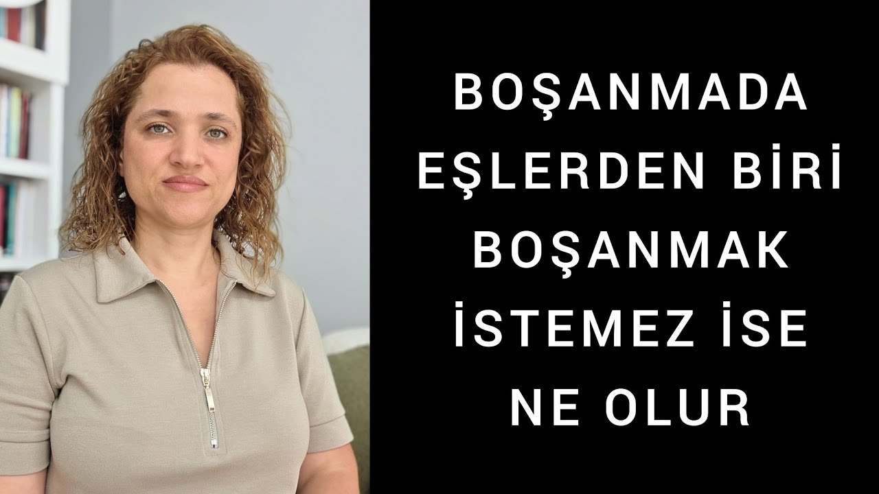 BOŞANMA DAVASINDA KARŞI TARAF BOŞANMAK İSTEMEZSE NE OLUR