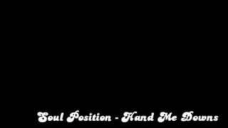 Soul Position - Hand Me Downs