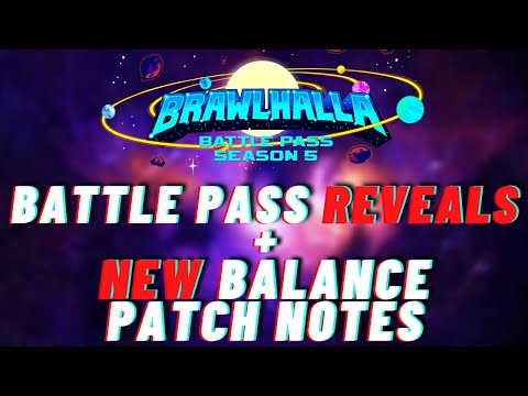 NEW BRAWLHALLA BATTLE PASS REVEALS! + NEW BALANCE PATCH NOTES & REVIEW!