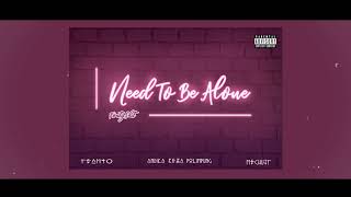 Download lagu Team 40 ft Mechujt & Andika Reza Polimpung - Need To Be Alone mp3