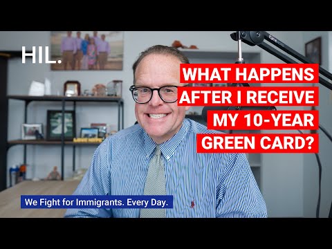 What Happens After I Receive My Ten Year Green Card?