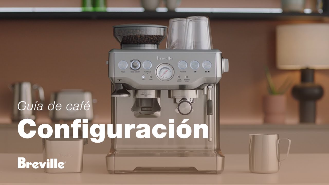 Tutorial de guía de café de Breville - Configuración de la máquina