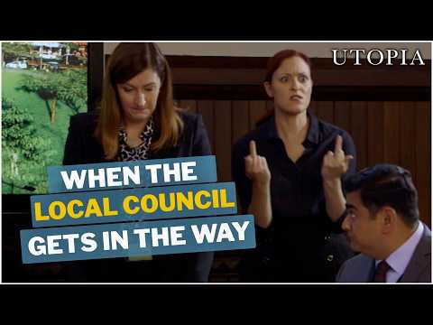 When The Local Council Gets Involved... | Utopia