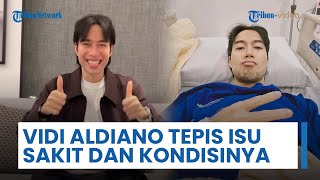 Setelah Videonya Viral, Vidi Aldiano Klarifikasi soal Kesehatannya dan Tepis Kekhawatiran Publik