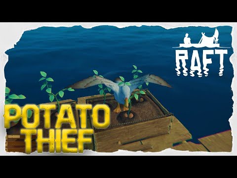 The Dinghy Is Taking Form! A Potato Thief! - Raft Survival Game - Pt. 3