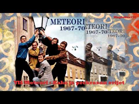VIS Meteori - Kako je prekrasan svijet (What A Wonderful World)