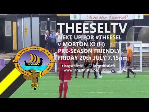 Largs Thistle 3-0 Ardrossan Winton Rovers - Friendly, 16th July 2018