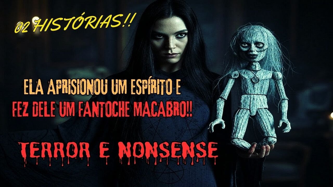 ELA APRISIONOU UM ESPÍRITO E FEZ DELE UM FANTOCHE!