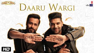 Daaru Wargi Video | WHY CHEAT INDIA | Emraan Hashmi |Guru Randhawa | Shreya Dhanwanthary | T-Series