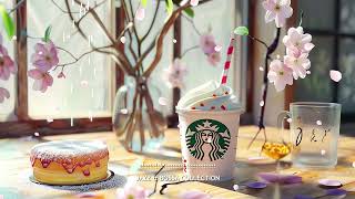 Relaxing Starbucks Coffee Music 2024 - Positive Start Day With Bossa Nova Music For Work, Study