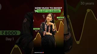 How much do you need to invest to get 10cr❓#personalfinance #investment #investingforbeginners #sip