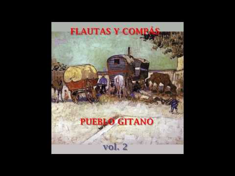 04 Pueblo Gitano - Caña con Corcho - Flauta y Compás