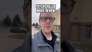 “Psycho Killer” (2026) Out Of The Theater Thoughts And Review! #movies #theater #psychokillermovie