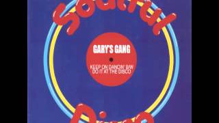 Gary&#39;s Gang - Keep On Dancin&#39;