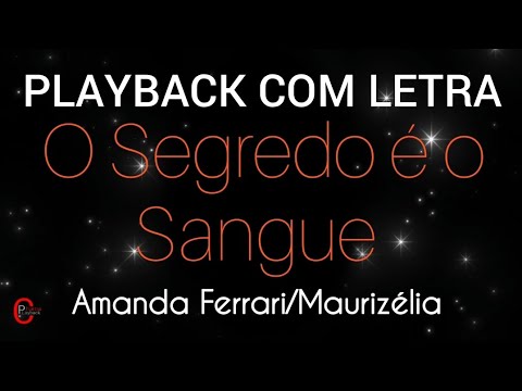 O segredo é o sangue playback