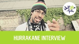 HurraKane from Holland talks about battling @ beatbox.guru