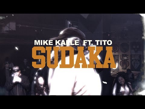 SUDAKA - MIKE KALLE  FT. TITO (PRODUCED BY MORFIUS)