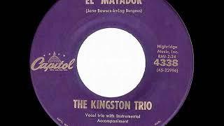 Kingston Trio El Matador Capitol 4338, 19 01 60