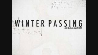 **NEW** Taking Back Sunday- Winter Passing