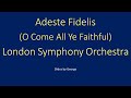 London Symphony Orchestra   Adeste Fidelis  karaoke