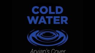 Download lagu Major Lazer & Justin Bieber - Cold Water (Arvian's Cover) mp3
