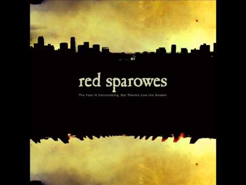 Red Sparowes - The Fear Is Excruciating, but Therein Lies the Answer [Full Album]