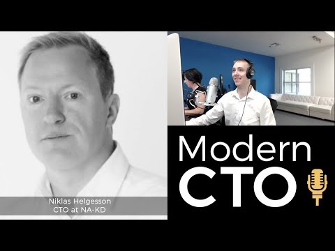 Modern CTO Podcast with Niklas Helgesson CTO of NA-KD