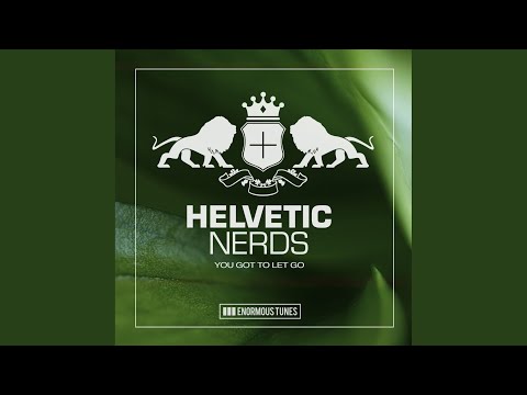 You Got to Let Go (Extended Mix)