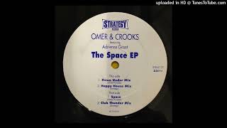A2 - Omer & Crooks - Space (Club Thunder Mix)