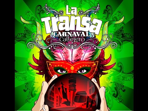 La Transa - Carnaval Callejero (Disco Completo)