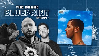 The Production Secrets Behind Drakes Best Album - The Drake Blueprint Episode #1