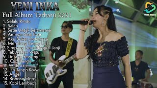 Download lagu Yeni Inka - Full Album Terbaik Dan Terbaru 2021 | Kumpulan Lagu Dangdut Koplo mp3