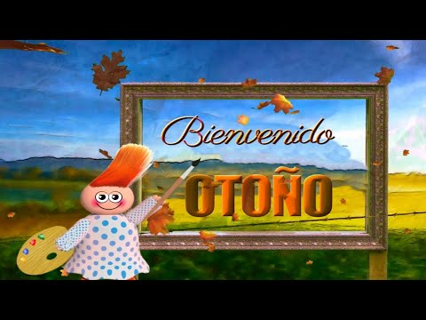 Bienvenido Otoño Feliz Otoño Sinfonía de colores