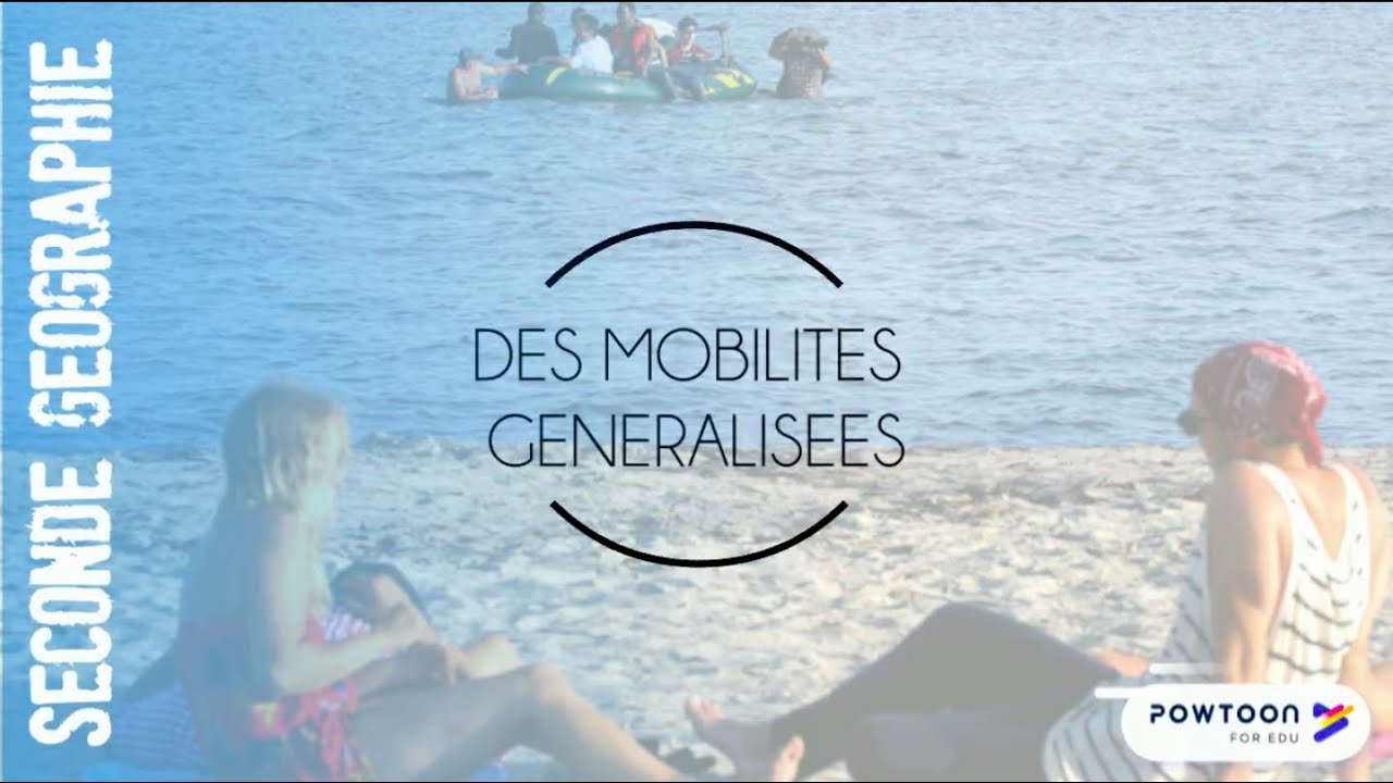 Seconde : Des mobilités généralisées