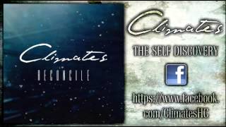 Climates - The Self Discovery (New Song 2013)