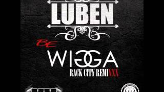 Luben - Be wigga